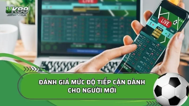 Đánh giá mức độ tiếp cận dành cho người mới
